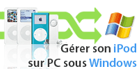 Grer son iPod sur PC sous Windows